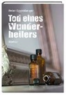 Peter Eggenberger - Tod eines Wunderheilers
