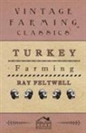 Ray Feltwell - Turkey Farming