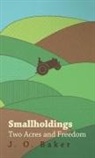 J. Baker - Smallholdings - Two Acres and Freedom