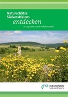 Birgit Beckers, Obergruber Hans, Antonius Klein, Katharina Koch, Holger Krafft, Petra Salm... - Naturschätze Südwestfalens entdecken