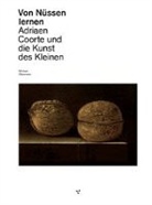 Michael Glasmeier - Von Nüssen lernen