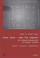 Peter W. Schatt, Peter W. Schatt - Unser Faust - meet the composer, m. 1 DVD