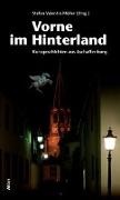Stefan V Müller, Stefa V Müller - Vorne im Hinterland Kurzgeschichten aus Aschaffenburg