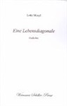 Lotte Musyl - Eine Lebensdiagonale
