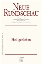 Hans J. Balmes, Hans Jürgen Balmes, Jör Bong, Jörg Bong, Helmut Mayer - Die Neue Rundschau 2005 - Heft 4: Heiligenleben