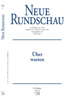 Marti Bauer, Martin Bauer, Bong, Bong, Jörg Bong - Neue Rundschau 2003 - Heft 1: Natürliche Verhältnisse