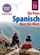 Grit Weihrauch, Grit Weirauch - Spanisch für Peru - Wort für Wort