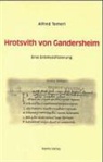 Alfred Tamerl - Hrotsvith von Gandersheim. Eine Entmystifizierung