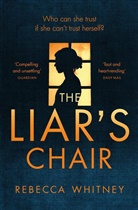 Rebecca Whitney - The Liar's Chair