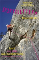 Beh, Thomas Behm, Grabner, Gerhard Grabner, Schal, Kurt Schall - Sportklettern Österreich Ost. Bd.1