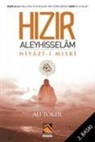 Niyazi Misri, Ali Toker - Hizir Aleyhisselam Niyaz-i Misri