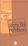 Bediüzzaman Said Nursi - Genclik Rehberi