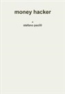 Stefano Pacilli - Money Hacker