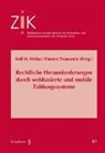 Florent Thouvenin, Rolf H. Weber - Rechtliche Herausforderungen durch webbasierte und mobile Zahlungssysteme