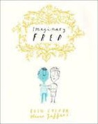 Eoin Colfer, Oliver Jeffers, Oliver Jeffers - Imaginary Fred