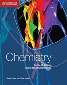 Chris Martin, Steve Owen, Steve Martin Owen - Chemistry for the Ib Diploma Exam Preparation Guide