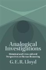 G E R Lloyd, G. E. R. Lloyd, G. E. R. (University of Cambridge) Lloyd - Analogical Investigations