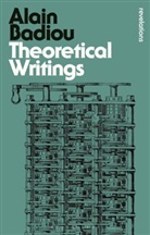 Alain Badiou, Badiou Alain, Ray Toscano Brassier, Ray Brassier, Brassier Ray, Alberto Toscano... - Theoretical Writings
