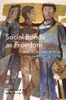 Paul Gotoh Dumouchel, Paul Dumouchel, Reiko Gotoh - Social Bonds As Freedom