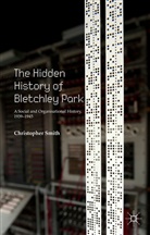 C Smith, C. Smith, Christopher Smith - Hidden History of Bletchley Park