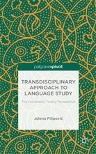 J Filipovi?, J. Filipovi?, J. Filipovic, Jelena Filipovic - Transdisciplinary Approach to Language Study