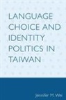 Jennifer M. Wei, Wei Jennifer M. - Language Choice Amp Identity Polpb