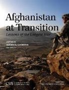 Anthony Cordesman, Anthony H Cordesman, Anthony H. Cordesman - Afghanistan At Transition