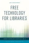 Amy Deschenes, Deschenes Amy, Ellyssa Kroski - Free Technology for Libraries