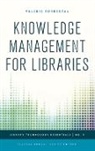 Valerie Forrestal, Ellyssa Kroski - Knowledge Management for Libraries