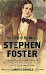 &amp;apos, Joanne Connell, O&amp;apos, O'Connell, Joanne O'Connell, Joanne O''connell - Life and Songs of Stephen Foster