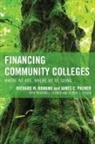 James C Palmer, James C. Palmer, Richard Romano, Richard M Romano, Richard M. Romano, Richard M. Palmer Romano - Financing Community Colleges