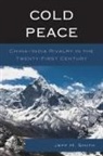 Smith, Jeff M. Smith - Cold Peace China India Rivalrypb