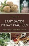 Arthur, Shawn Arthur, Arthur Shawn - Early Daoist Dietary Practicespb