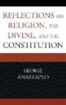 George Anastaplo, Nastaplo - Reflections on Religion the Dipb