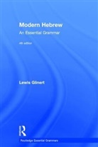 Lewis Glinert, Lewis (Dartmouth College Glinert - Modern Hebrew: An Essential Grammar