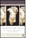 Taylor Petrey, Taylor (Kalamazoo College Petrey, Taylor G. Petrey - Resurrecting Parts