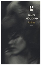Wajdi Mouawad, Wajdi (1968-....) Mouawad, MOUAWAD WAJDI, WAJDI MOUAWAD - Anima