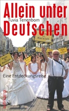 Tuvia Tenenbom - Allein unter Deutschen