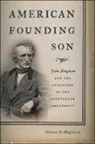 Gerard Magliocca, Gerard N Magliocca, Gerard N. Magliocca - American Founding Son