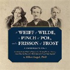 Elliot Engel, Elliot Engel Phd, Stefan Rudnicki - A Whiff of Wilde, a Pinch of Poe, and a Frisson of Frost: A Dab of Dickens, Vol. 3; Selections from a Dab of Dickens & a Touch of Twain, Literary Live (Hörbuch)