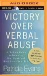 Patricia Evans, Laural Merlington - Victory Over Verbal Abuse (Audio book)