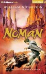 William Nicholson, Anne Flosnik - Noman: Book Three of the Noble Warriors (Audio book)