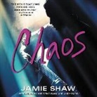 Jamie Shaw, Khristine Hvam, Andy Paris - Chaos (Audiolibro)