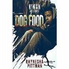 Raynesha Pittman, Nicole Small - Dog Food (Audio book)
