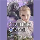 s. e. smith, David Brenin - Cornering Carmen (Audio book)