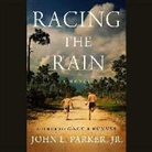 John L. Parker Jr, John L. Parker, Jim Meskimen - Racing the Rain (Audio book)