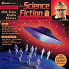 Hollywood 360, Various Performers - Classic Radio's Greatest Science Fiction Shows, Vol. 1 (Audio book)