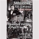 Ben Ohmart, Joe Bevilacqua, Fred Frees - Welcome, Foolish Mortals, Revised Edition: The Life and Voices of Paul Frees (Hörbuch)