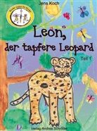 Jens Koch, Grundschule Alt-Karow Klasse 6b, Andrea Schröder - Leon, der tapfere Leopard. Tl.1