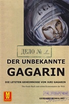 Gerhard Kowalski - Der unbekannte Gagarin